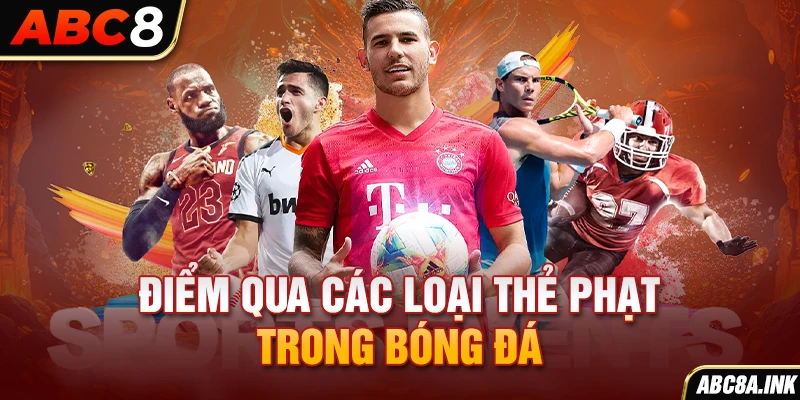 Điểm qua các loại thẻ phạt trong bóng đá